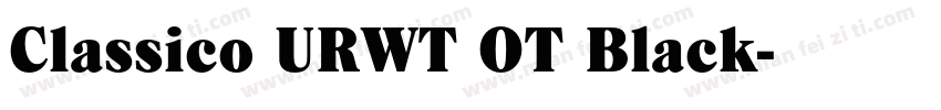 Classico URWT OT Black字体转换